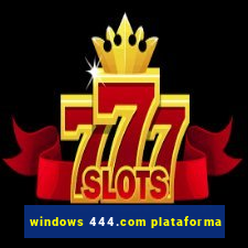 windows 444.com plataforma